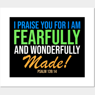 I Am Fearfully and Wonderfully Made Psalm 139:14 Christian Posters and Art